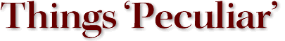 Things 'Peculiar'